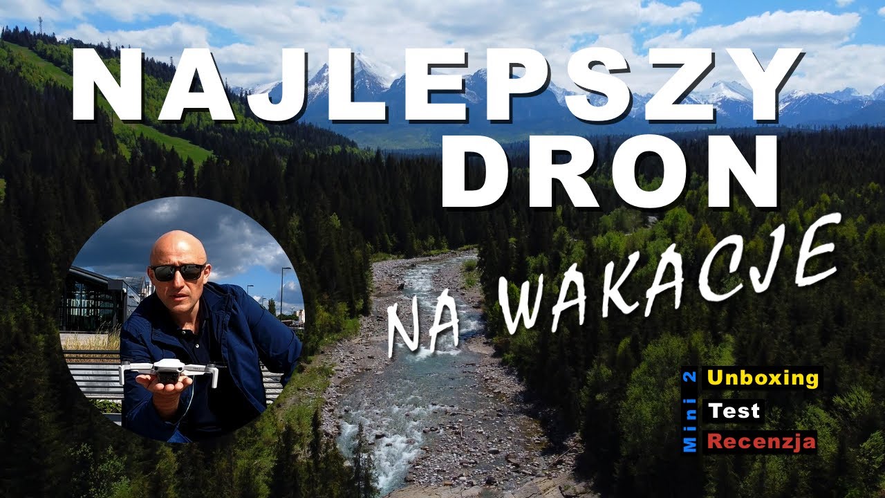 Recenzja DJI Mini 2 - Najlepszy Dron na Wakacje?