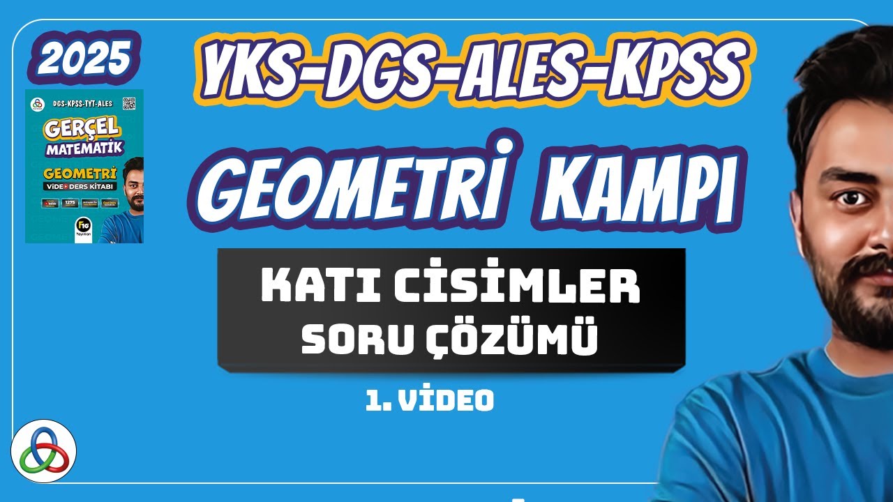KATI CİSİMLER SORU ÇÖZÜMÜ | 1.Video | 2025 YKS - DGS - KPSS - ALES  - AYT GEOMETRİ