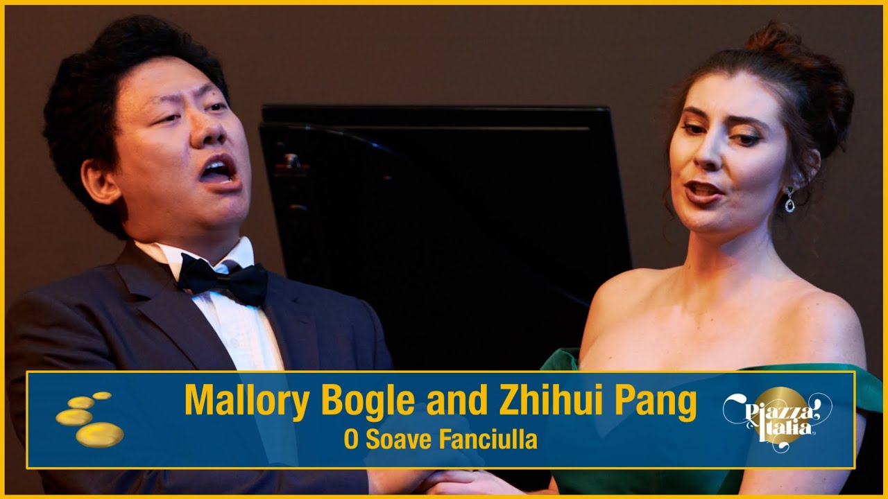 Piazza Italia 2024 - Zhihui Pang and Mallory Bogle - O Soave Fanciulla (La Bohème, G. Puccini)