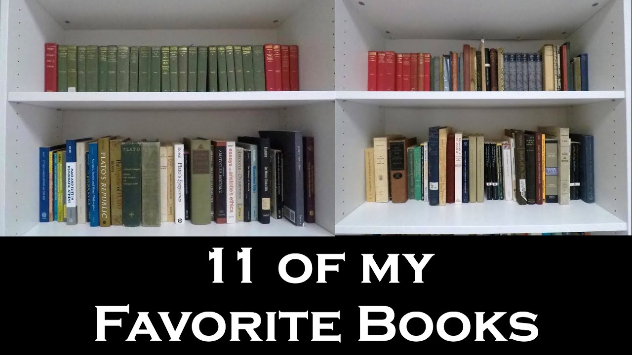 Eleven Of My Favorite Books | There Is A Personal Story Behind Each Of These Selections