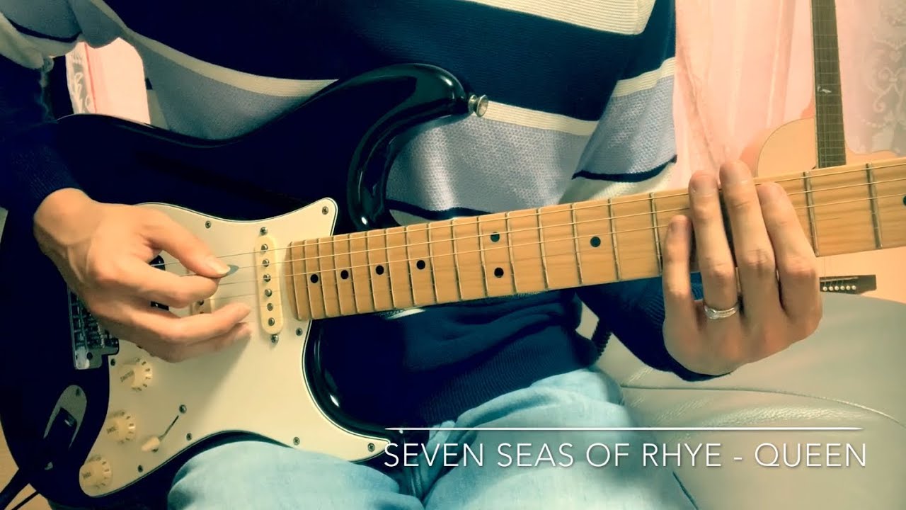 Queen - Seven Seas Of Rhye  【Guitar Cover】