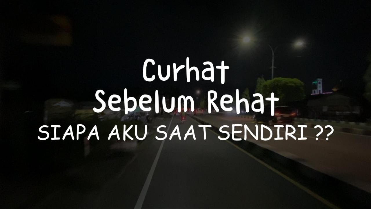 EPS 36 - SIAPA AKU SAAT SENDIRI ?? 