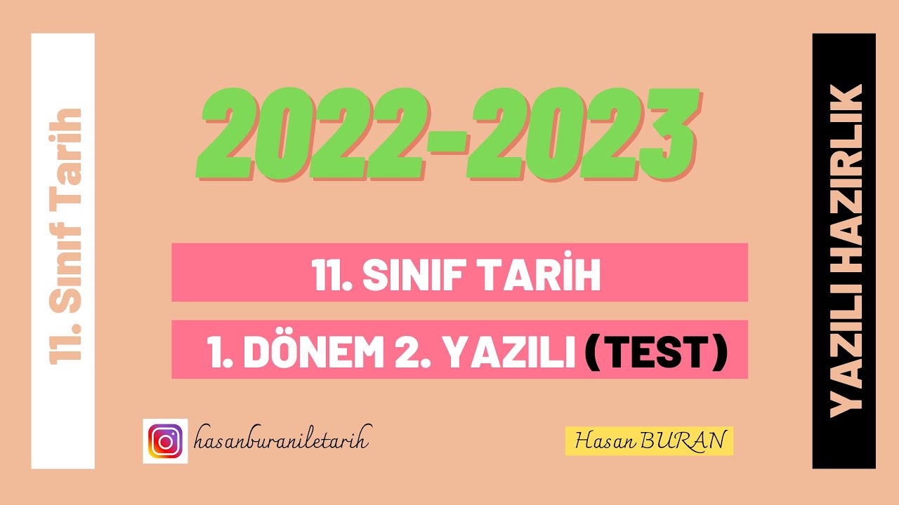 11. Sınıf Tarih 1. Dönem 2. Yazılı (30 Test Sorusu, 2023, Kısa Konu Anlatımlı)