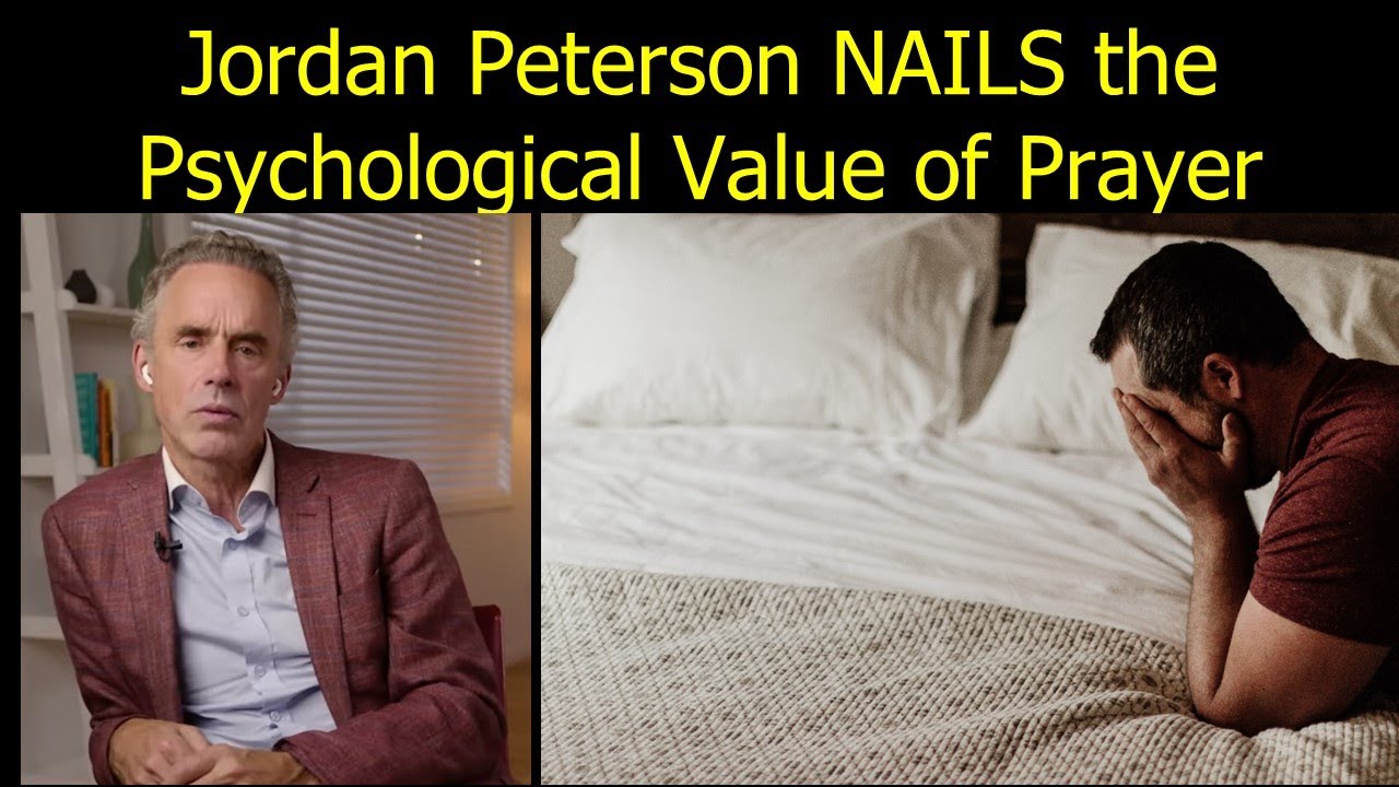 Jordan Peterson NAILS the Psychological Value of Prayer without saying the Word