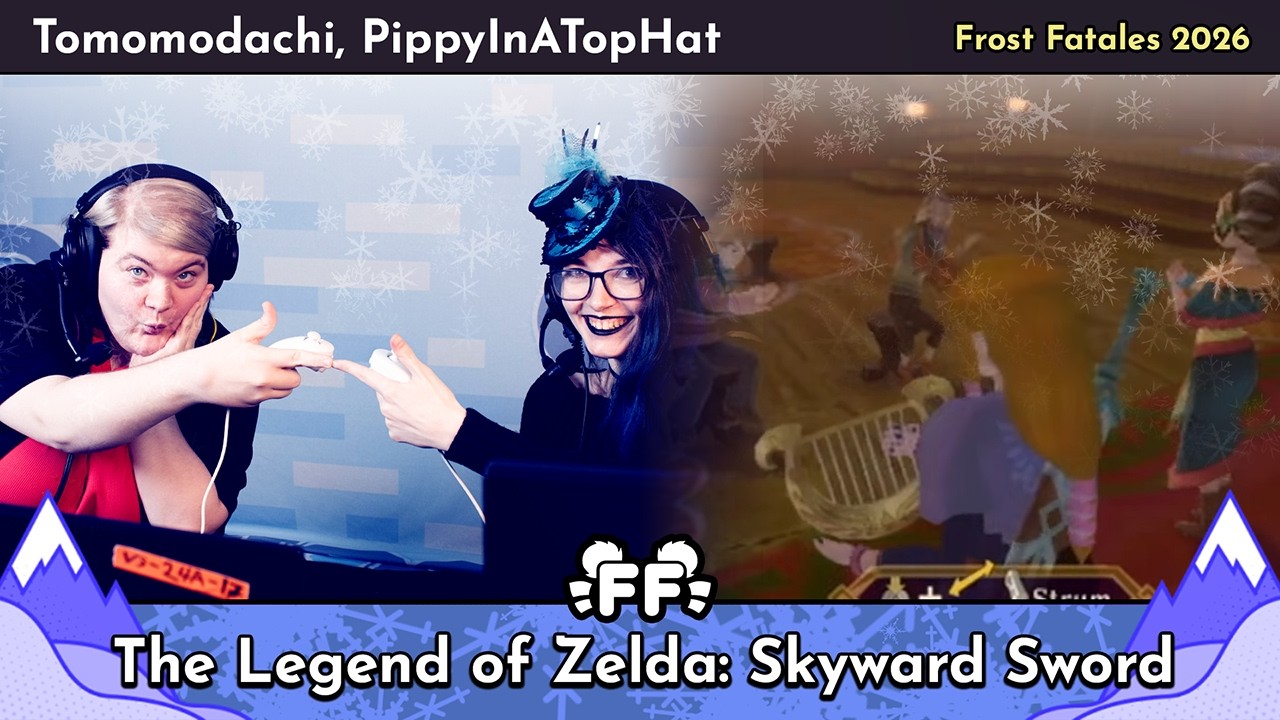 The Legend of Zelda: Skyward Sword by PippyInATopHat & Tomomodachi in 2:22:39 - Frost Fatales 2024