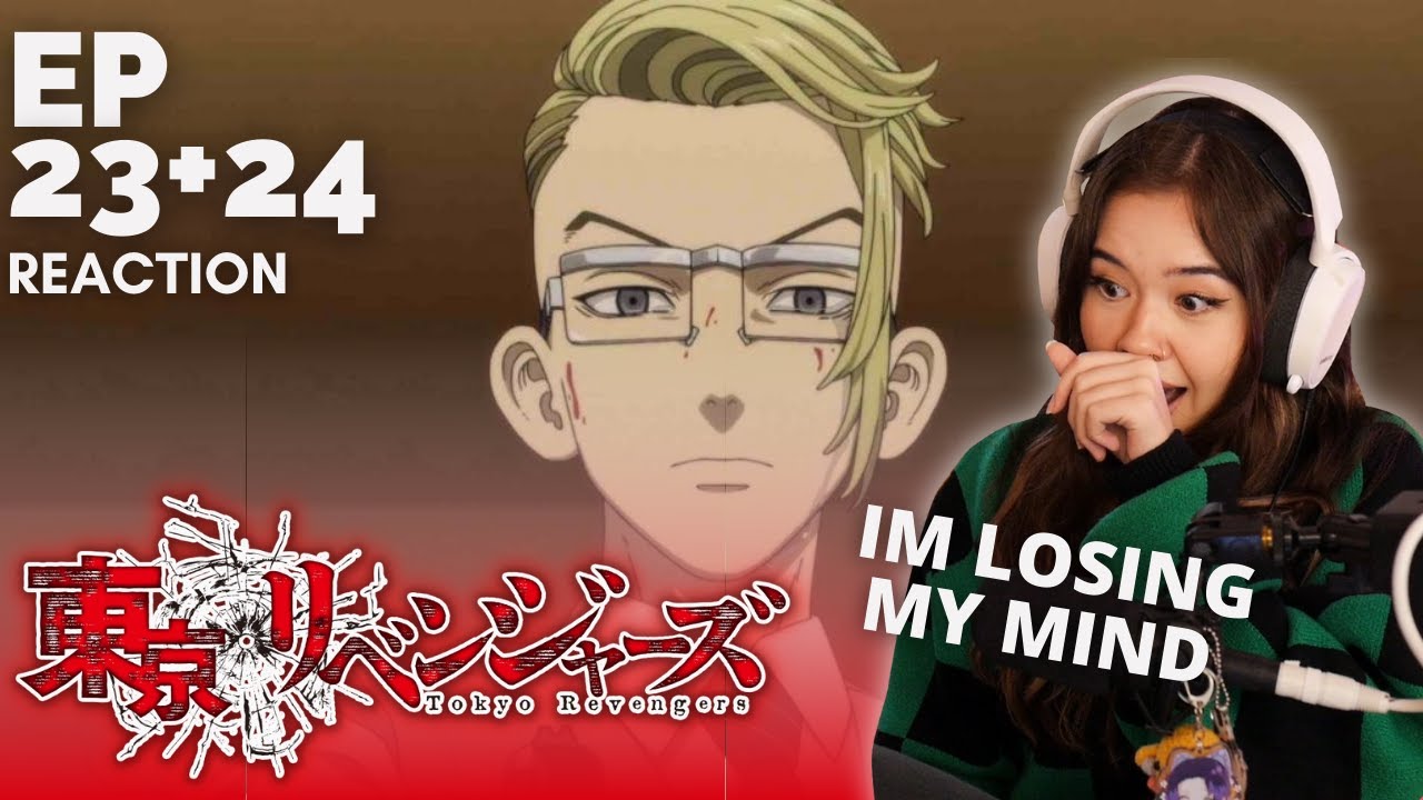 THAT CLIFFHANGER... | Tokyo Revengers Episode 23 and 24 Reaction + Commentary