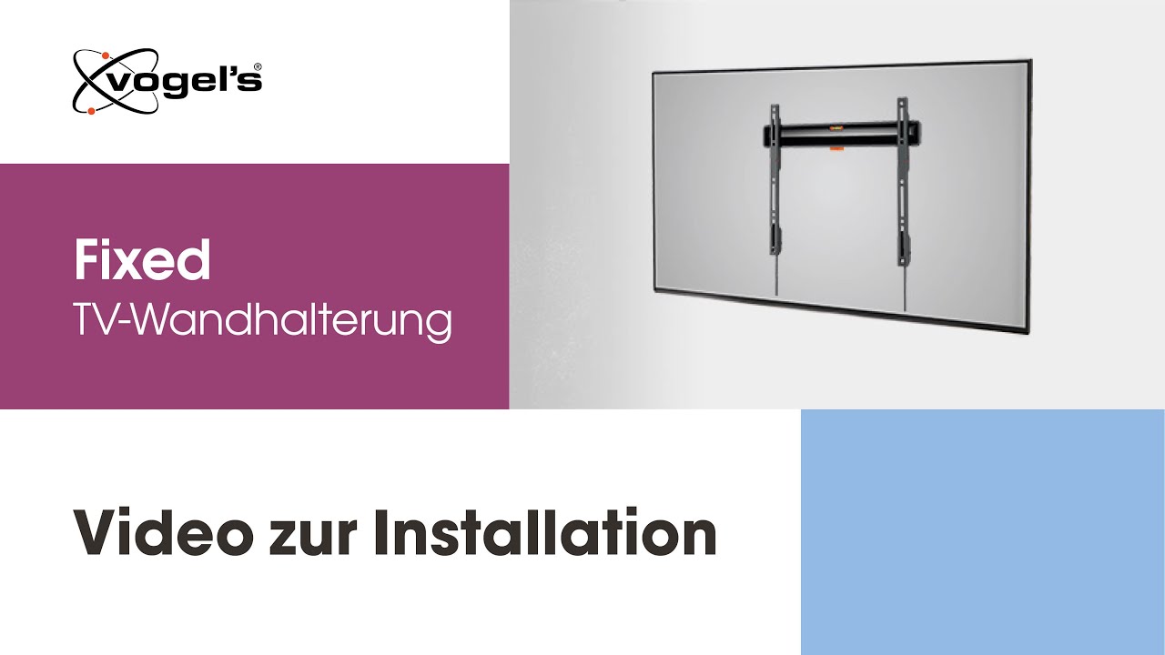 So montieren Sie Ihre Fixed TV-Wandhalterung | COMFORT, stilvoll und sicher | Vogel's