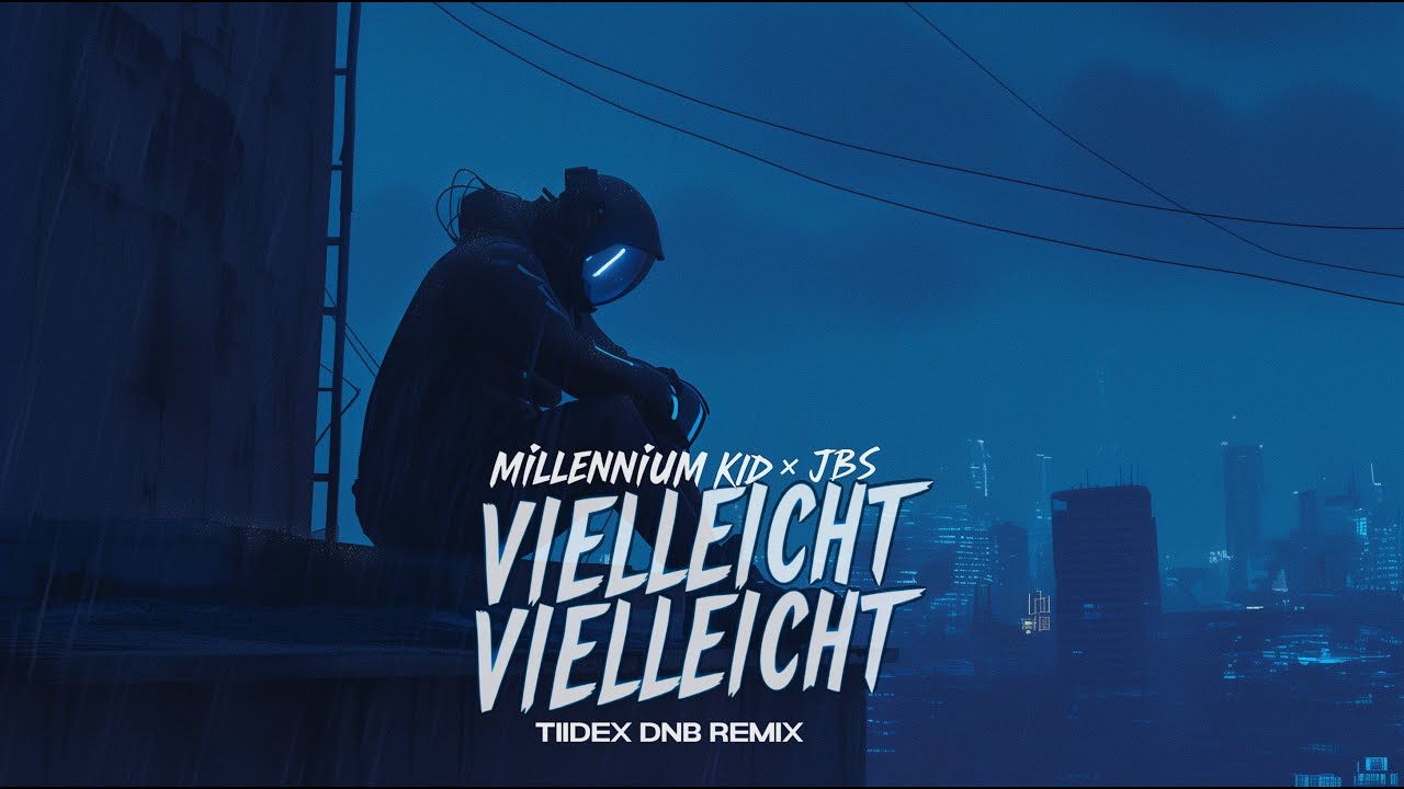 MilleniumKid x JBS &ndash; Vielleicht Vielleicht (TIIDEX DNB Remix) [Drum and Bass]