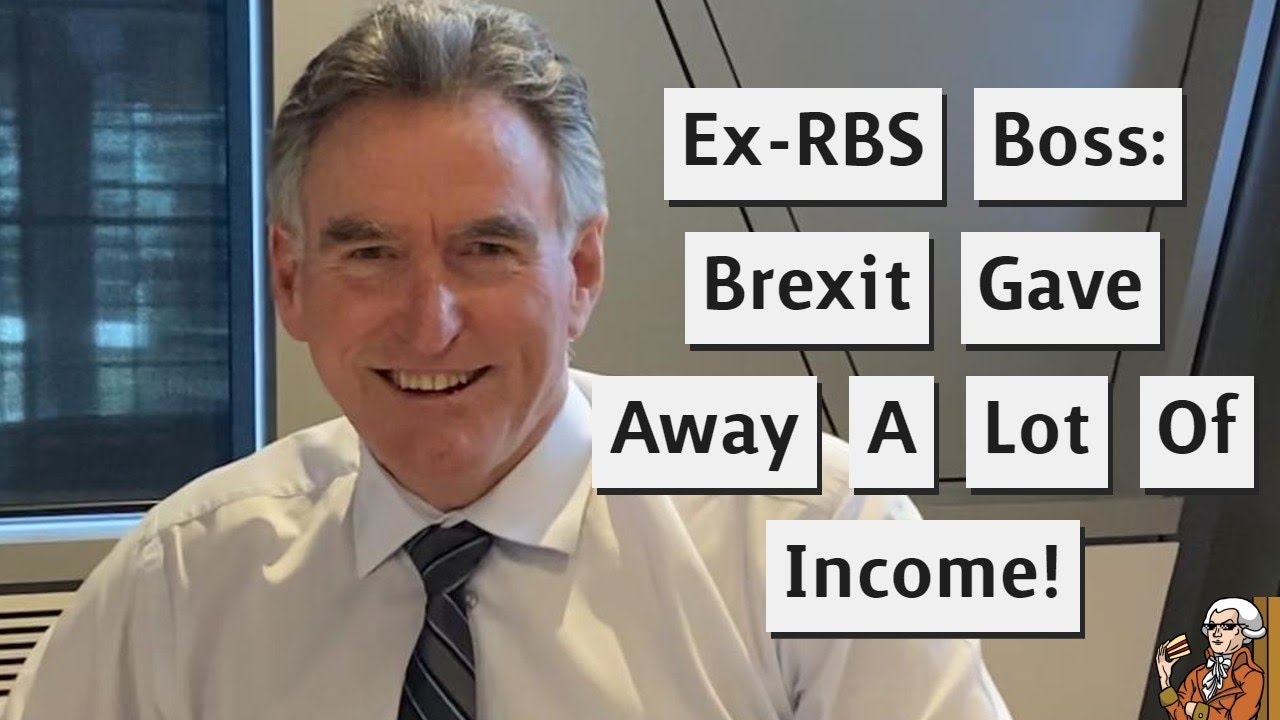 Brexit Sunk European Trade By 15% in Just 6 Month Ex-RBS CEO!