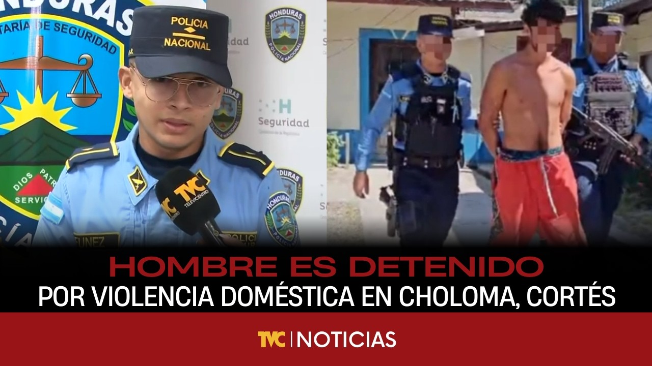 Hombre de 28 años es detenido por violencia doméstica en Choloma, Cortés