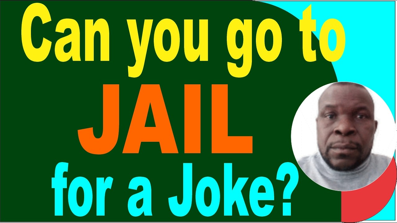 Can You Go To Jail For A Joke?