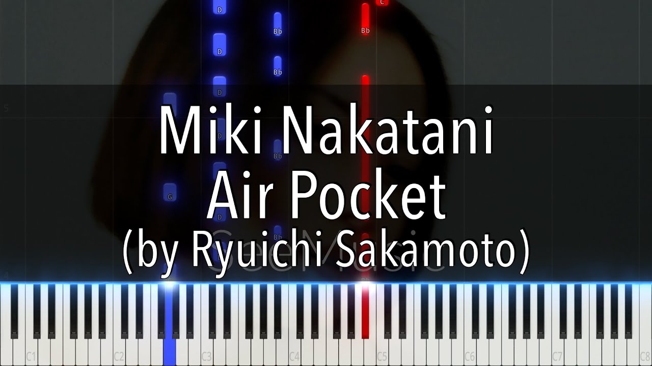 Miki Nakatani - Air Pocket (by Ryuichi Sakamoto) piano tutorial | 中谷美紀 - エアーポケット