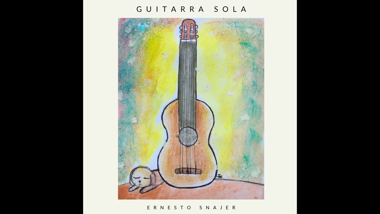 Ernesto Snajer - Guitarra Sola [Full Album]