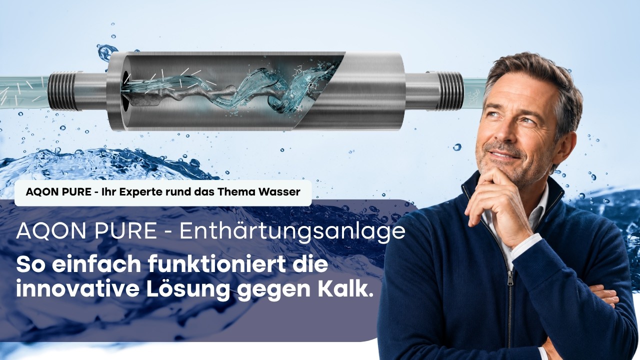 Entkalkungsanlage von AQON PURE Funktionsweise: Innovative Enthärtungsanlage ohne Salz