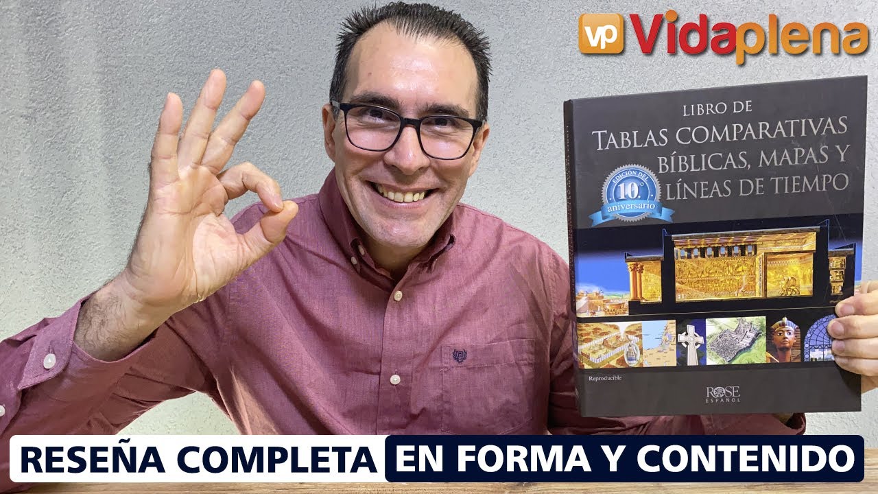 100% Recomendable LIBRO DE TABLAS COMPARATIVAS B&Iacute;BLICAS, MAPAS Y L&Iacute;NEAS DE TIEMPO | Rese&ntilde;a Completa