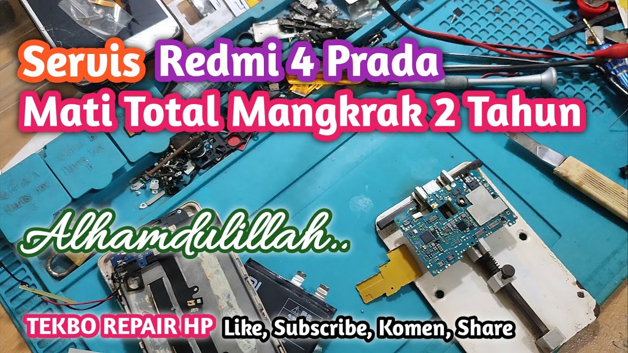 Servis Redmi 4 Prada Mati Total Mangkrak 2 Tahun || 3 Konter Nyerah || TEKBO REPAIR HP