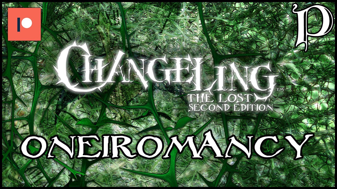 Changeling: the Lost - Oneiromancy (Lore)