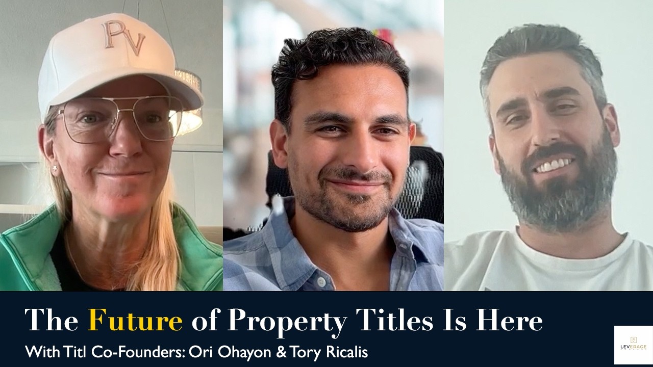 The Future of Property Titles Is Here | With Titl Co-Founders: Ori Ohayon & Tory Ricalis