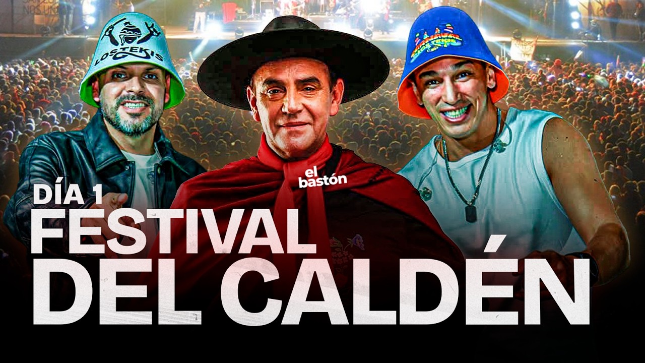 FESTIVAL DEL CALDÉN I DÍA 1 I EL CHAQUEÑO PALAVECINO Y Q'LOKURA EN VIVO
