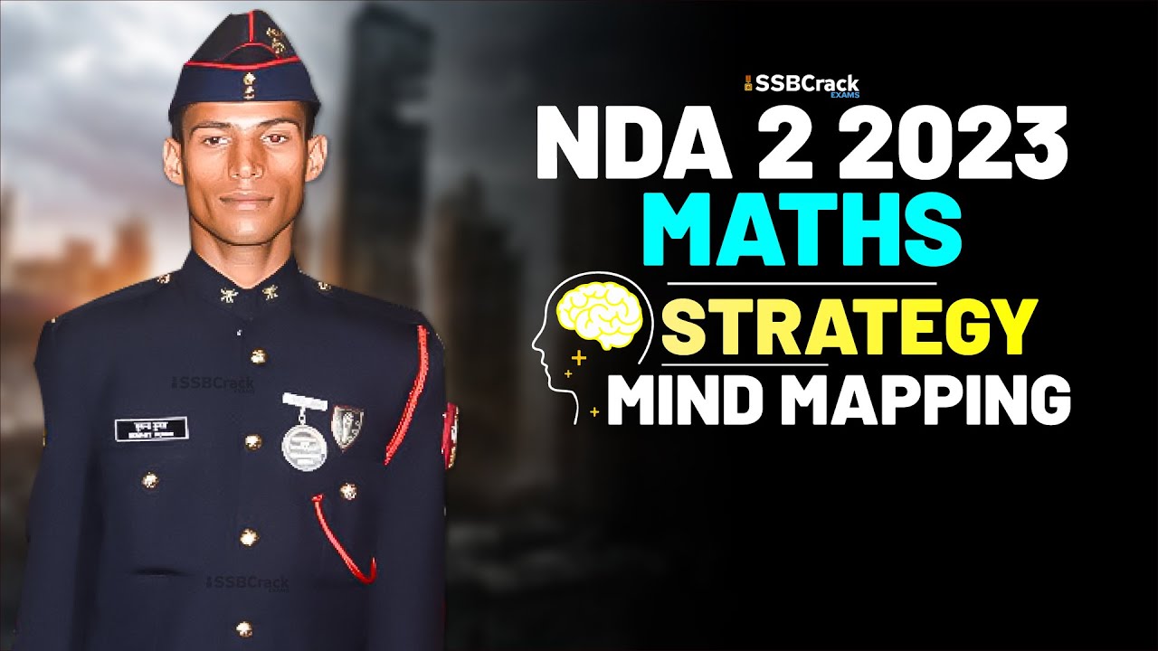 NDA 2 2023 Exam Maths Complete Study Plan & Mind Mapping