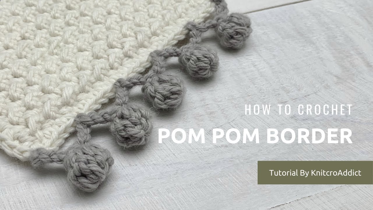 Crochet pom pom border / Crochet Stitch Tutorials /Beginner Crochet Projects