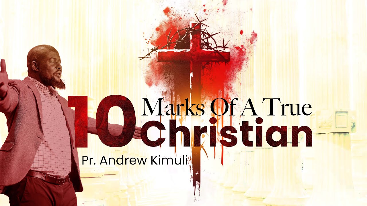 THE BOOK OF ROMANS #15 | 10 MARKS OF A TRUE CHRISTIAN | PR. ANDREW KIMULI Livestream
