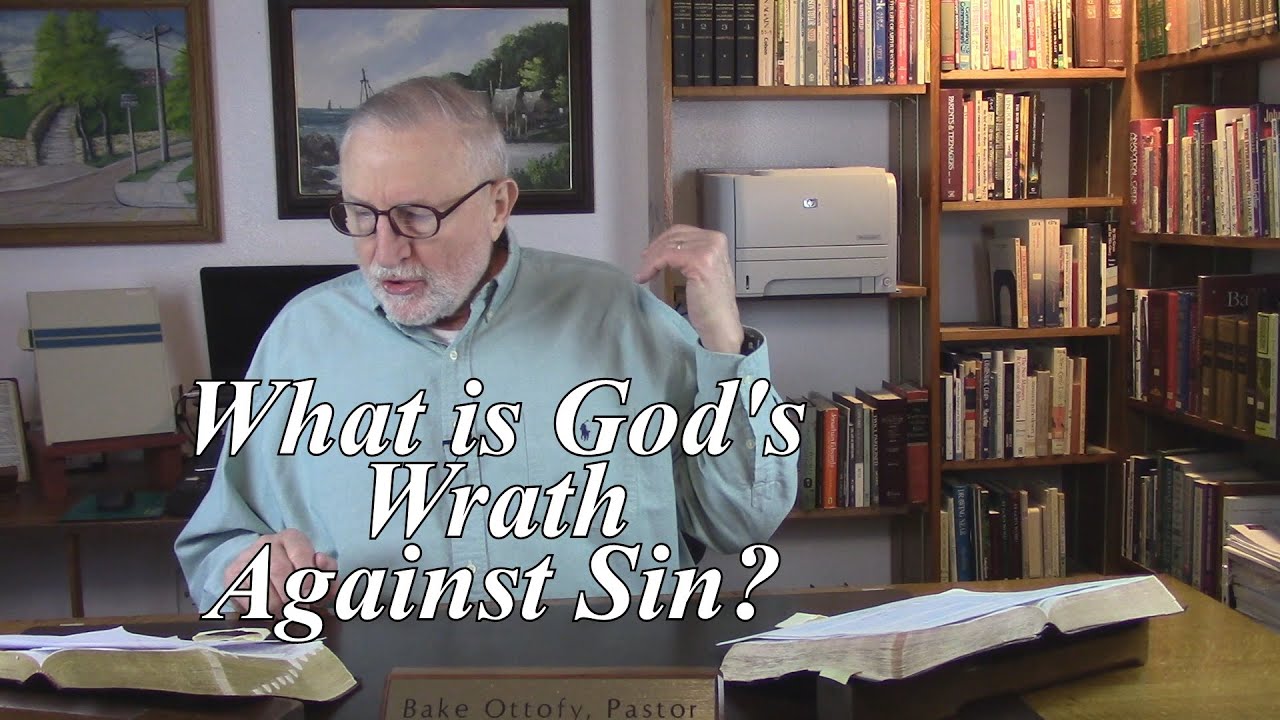 What is God's Wrath Against Sin? Hebrews 3:11. (#299)