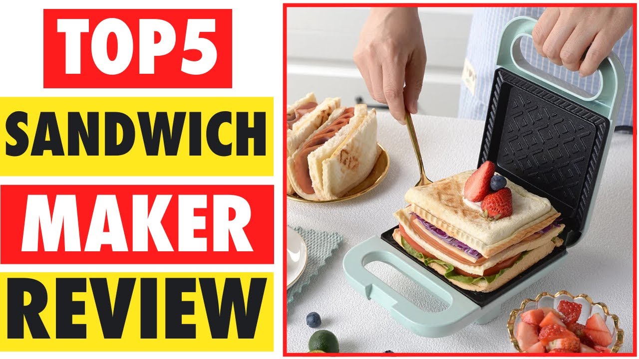 Top 5 Best Sandwich Maker In 2025 | Best ElectricSandwich Maker