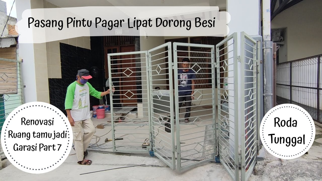 Renovasi Rumah Minimalis 56 m Part 7 | Pasang Pagar Lipat Dorong Besi Minimalis | Roda Tunggal