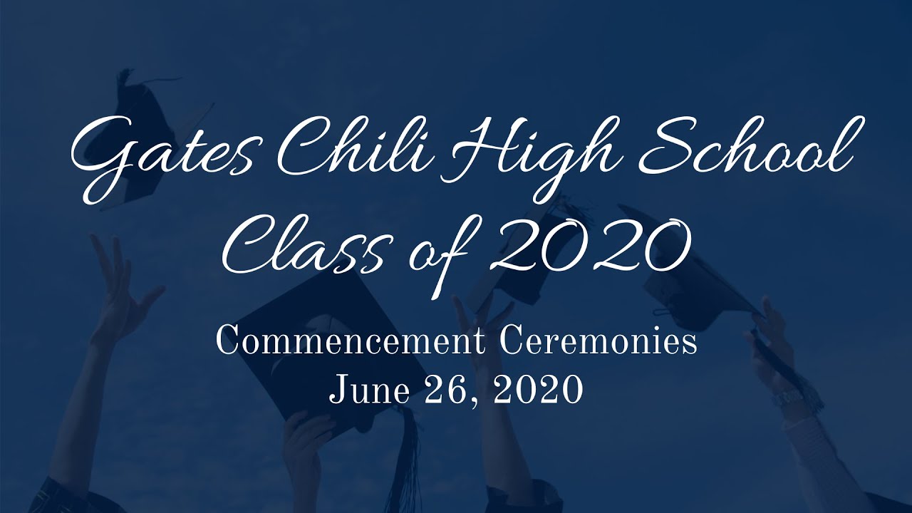 Gates Chili HS: Class of 2020 Commencement