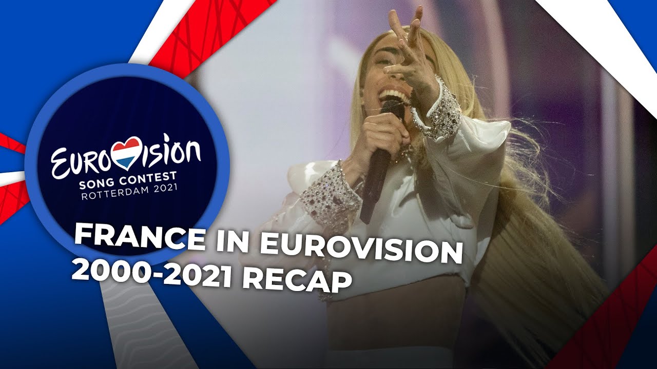 France in Eurovision (2000-2021) | RECAP