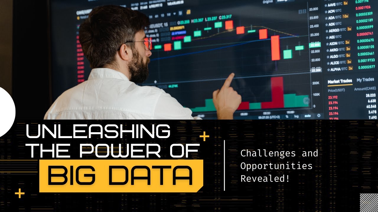 Exploring Big Data: Challenges and Opportunities | The Big Data Series