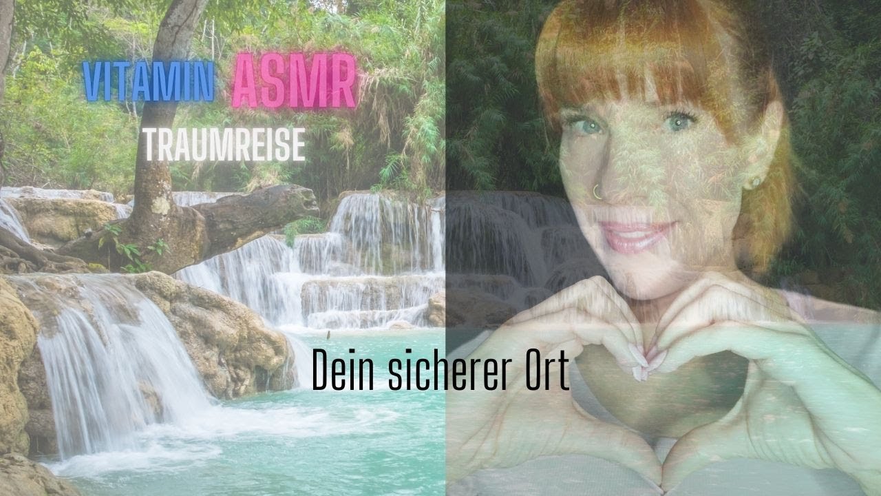 ASMR Traumreise - Dein sicherer Ort ( Audio )