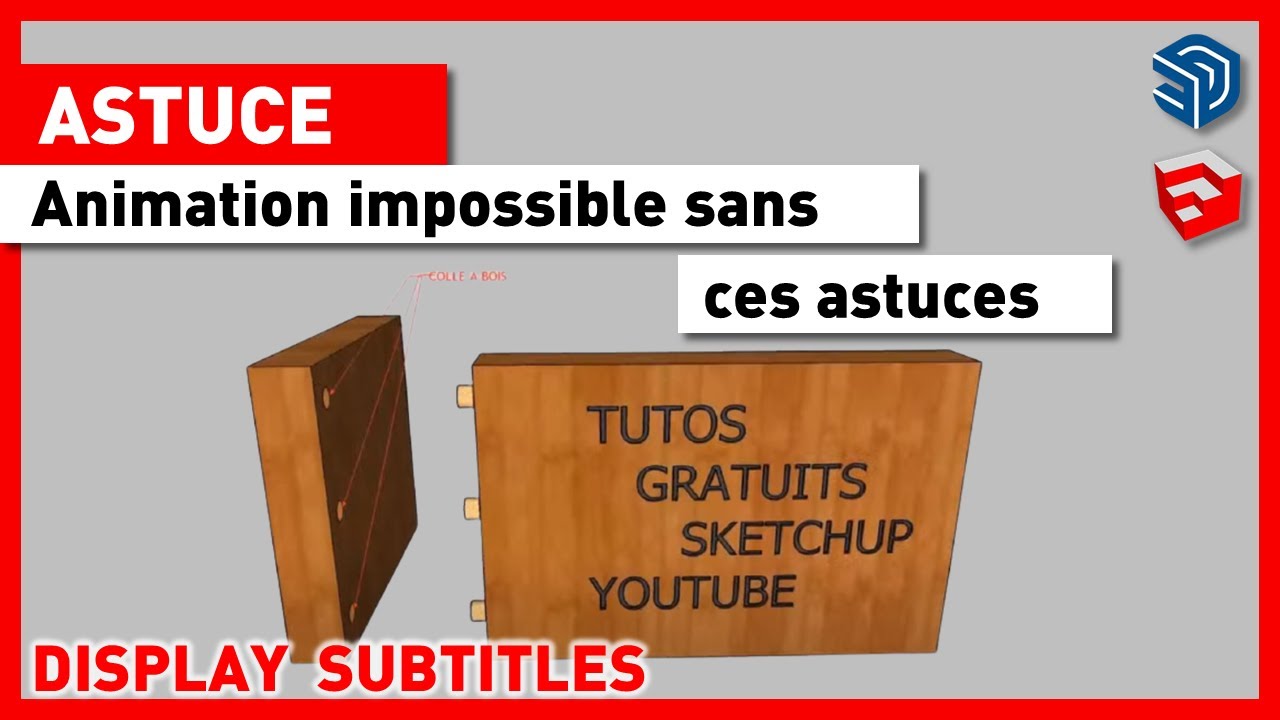 SKETCHUP TIP ANIMATION IMPOSSIBLE Without Using my Tips - Free Assembly Tutorial - Editing