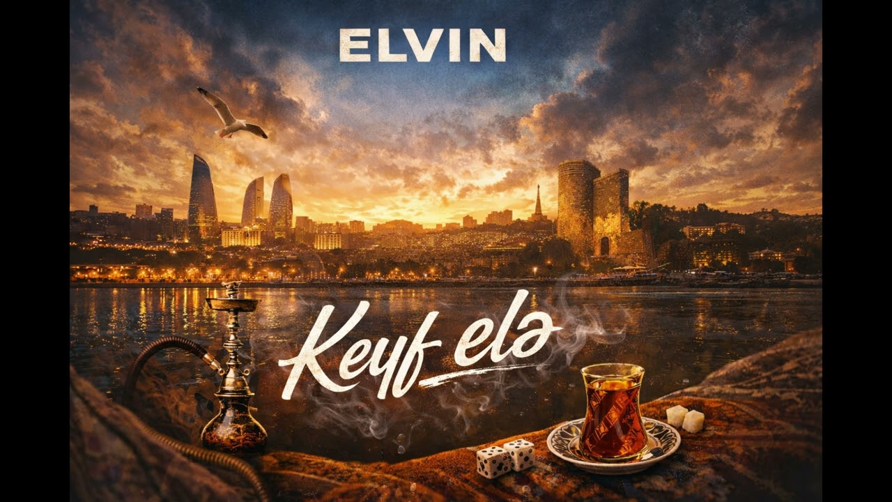 Elvin - Keyf elə (Hüseyn Dəryanın xatirəsinə)