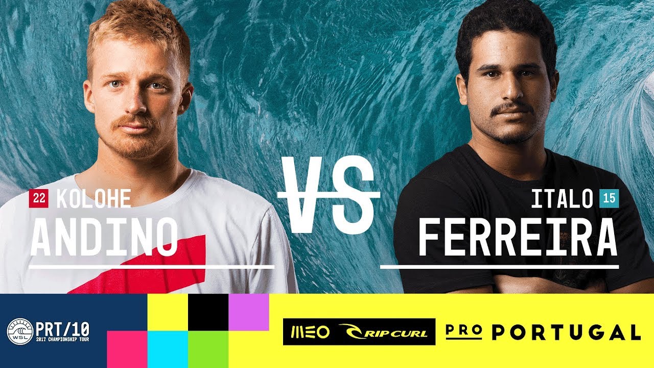 Kolohe Andino vs. Italo Ferreira - Round Three, Heat 4 - MEO Rip Curl Pro Portugal 2017