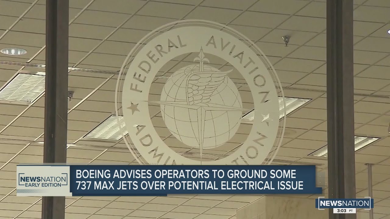 Boeing advises operators to ground some 737 Max jets over potential electrical issue