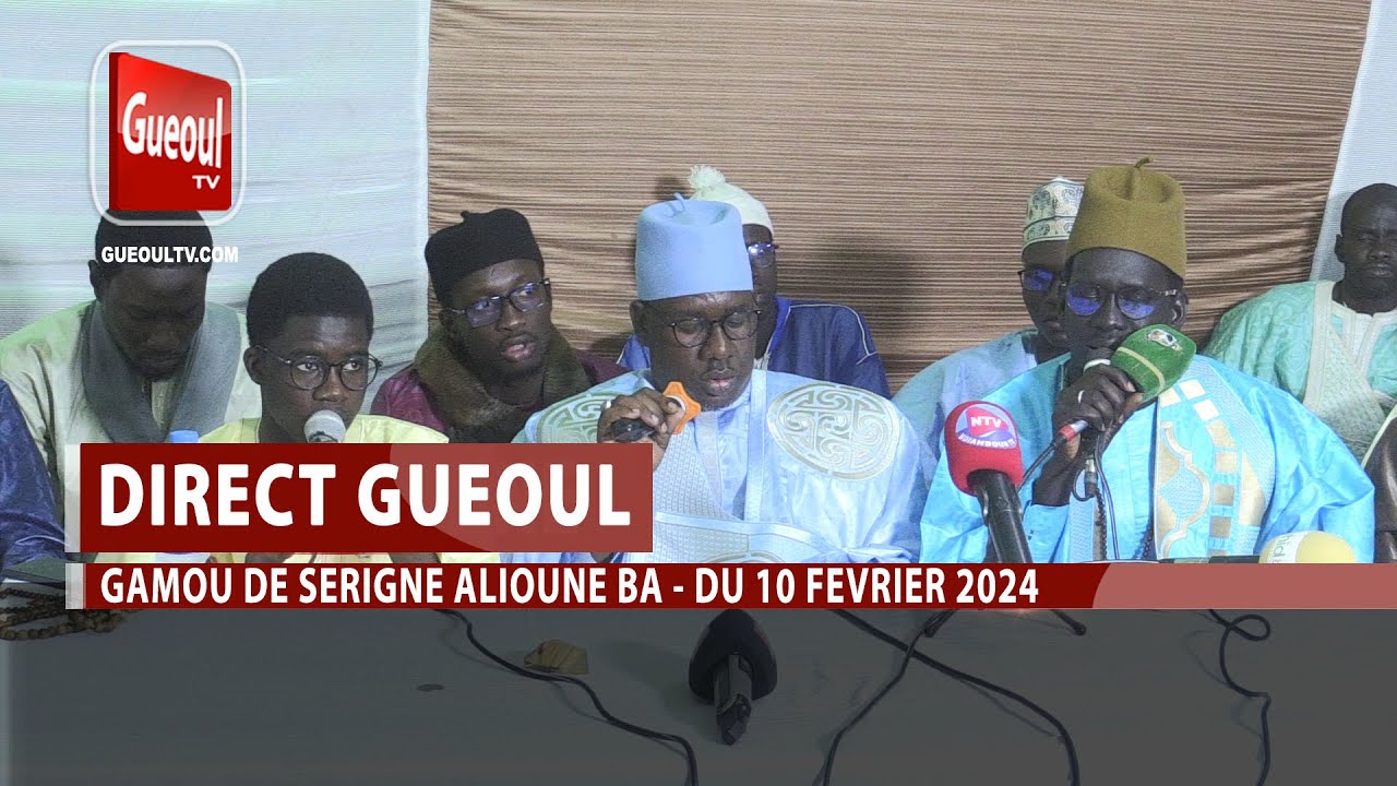 🔴[DIRECT] GAMOU SERIGNE ALIOUNE BA DE GUEOUL - EDITION 2024