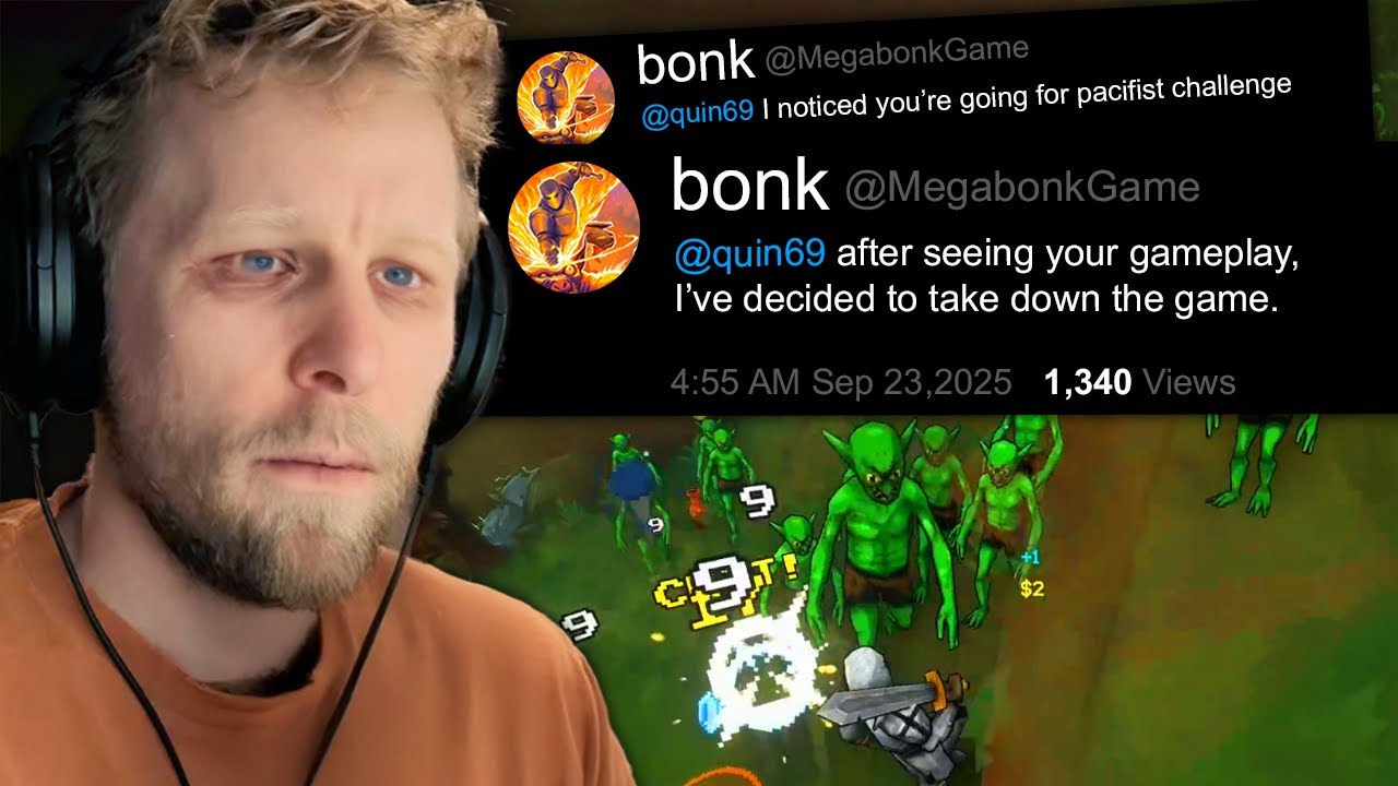 The dev got fed up with my gameplay