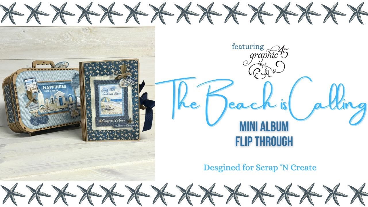 Graphic 45 The Beach is Calling Mini Album & Suitcase Flip Through