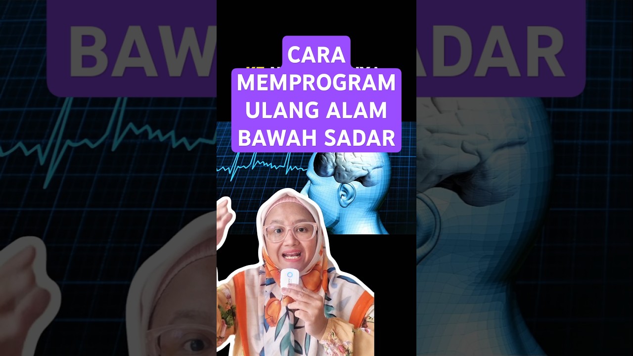 Cara Mem-program Ulang Alam Bawah Sadar Kamu #alambawahsadar #subconsciousmind #rewireyourbrain