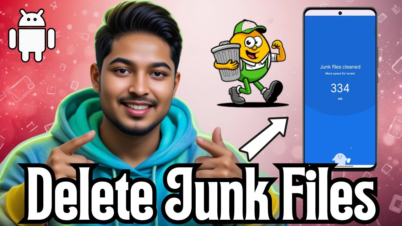 How to Delete Junk Files on Android Phone - For Beginners