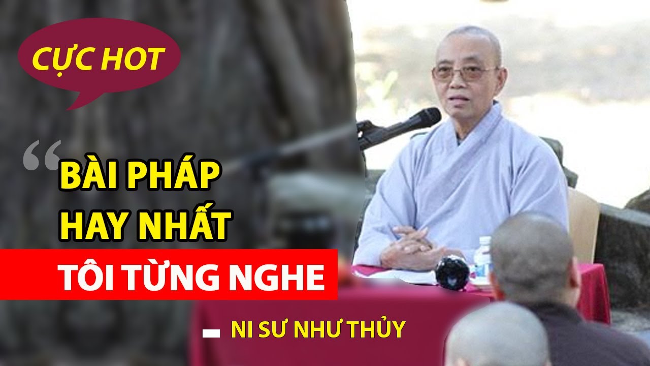 Bài pháp hay nhất tôi từng nghe từ 1 vị NI SƯ (xuất bản video 14.03.2020)