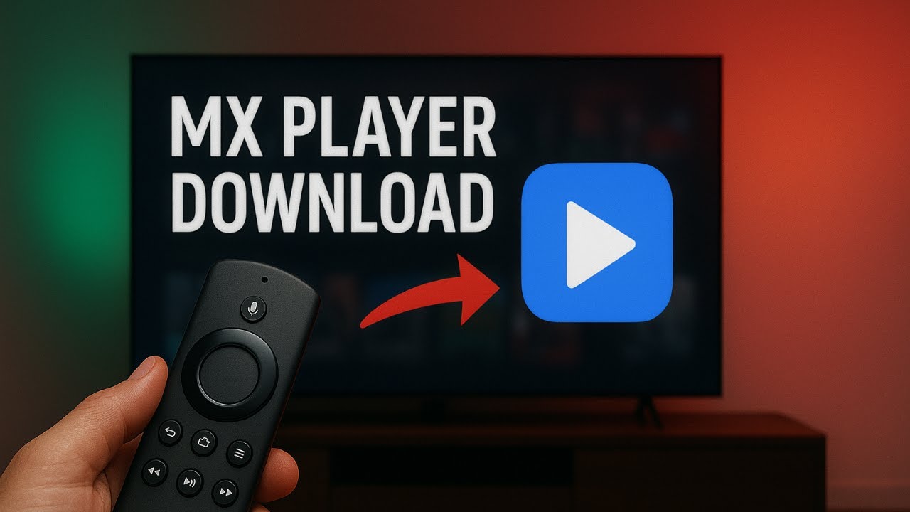 How to Download MX Player to Amazon Firestick (in 2025)