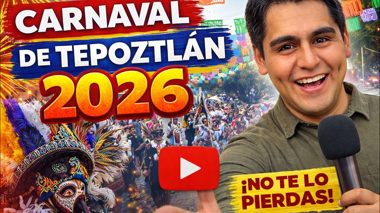 Carnaval de Tepoztlán 2026