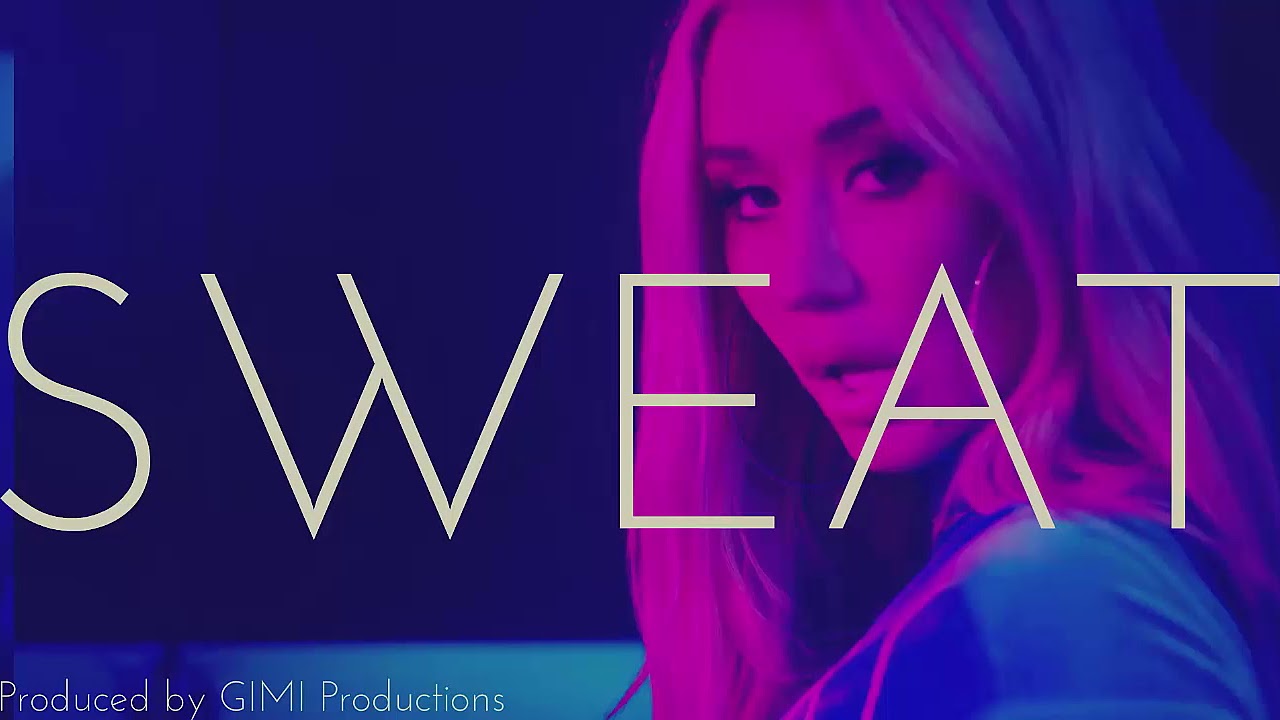 NEW!! Iggy Azalea x Tyga x G-Eazy Type Beat - SWEAT (GIMI Productions)