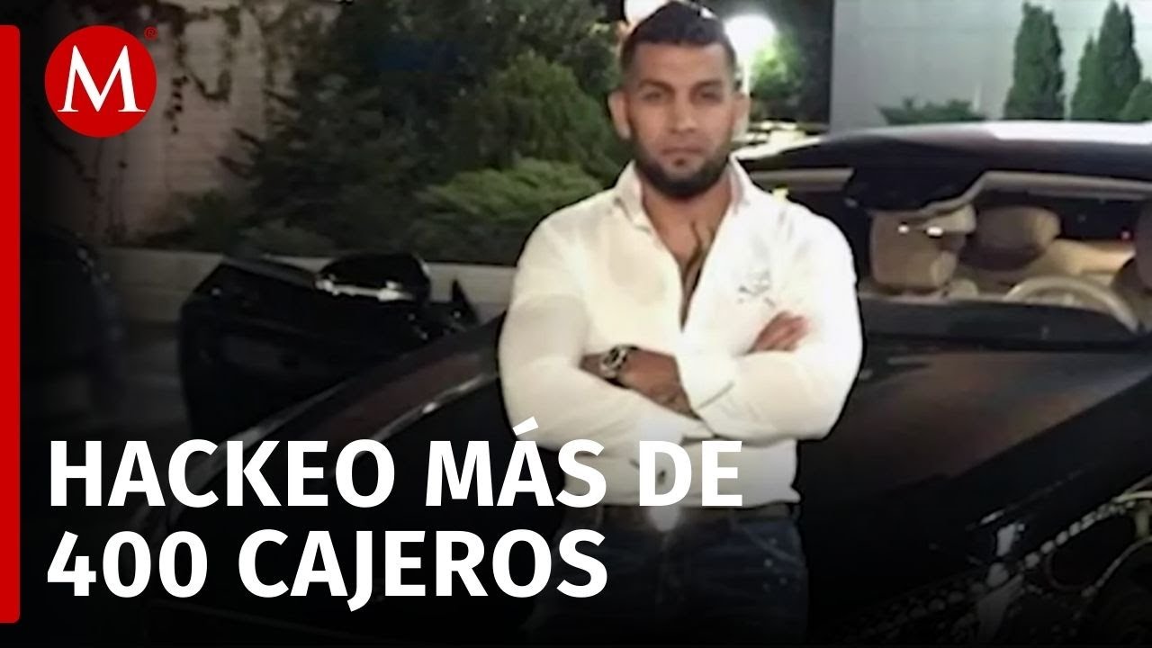 México busca extradición de presunto cómplice de robo en cajeros automáticos desde EU