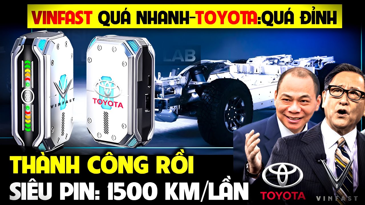 Siêu Pin-Super Battery : CÚ BẮT TAY LỊCH SỬ  Thay đổi toàn ngành xe điện : Vinfast,toyota,ford,tesla