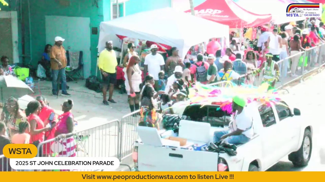 2025 ST. JOHN CELEBRATION PARADE brought to you by WSTA Radio/PEO Production