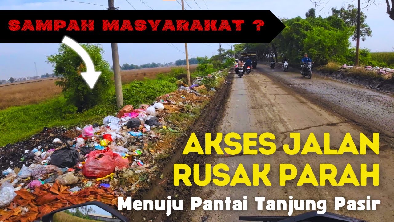 Motoran ke Pantai TANJUNG PASIR Tangerang | Akses Jalan RUSAK Parah